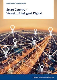 Smart Country - Vernetzt. Intelligent. Digital.