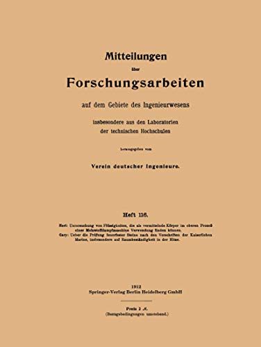 Untersuchung von Flüssigkeiten, die als vermittelnde Körper im oberen Prozeß einer Mehrstoffdampfmaschine Verwendung finden können: Ueber die Prüfung ... Gebiete des Ingenieurwesens, 116, Band 116)