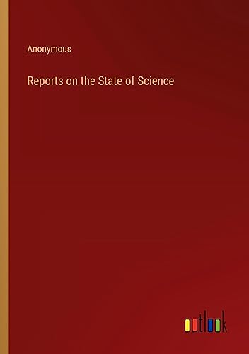 Reports on the State of Science
