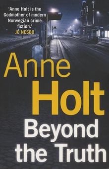 Beyond the Truth (Hanne Wilhelmsen Series)