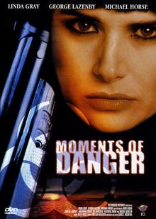 Moments of Danger