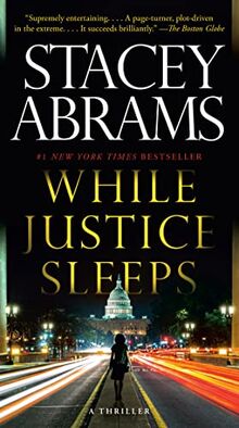 While Justice Sleeps: A Thriller (Avery Keene, Band 1)