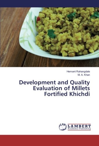 Development and Quality Evaluation of Millets Fortified Khichdi