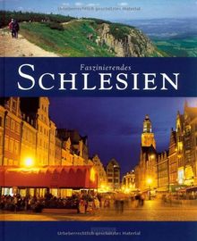 Faszinierendes SCHLESIEN - Ein Bildband mit über 110 Bildern - FLECHSIG Verlag