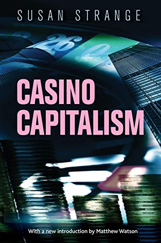 Susan Strange Casino Capitalism, With An Introduction By Matthew Watson
