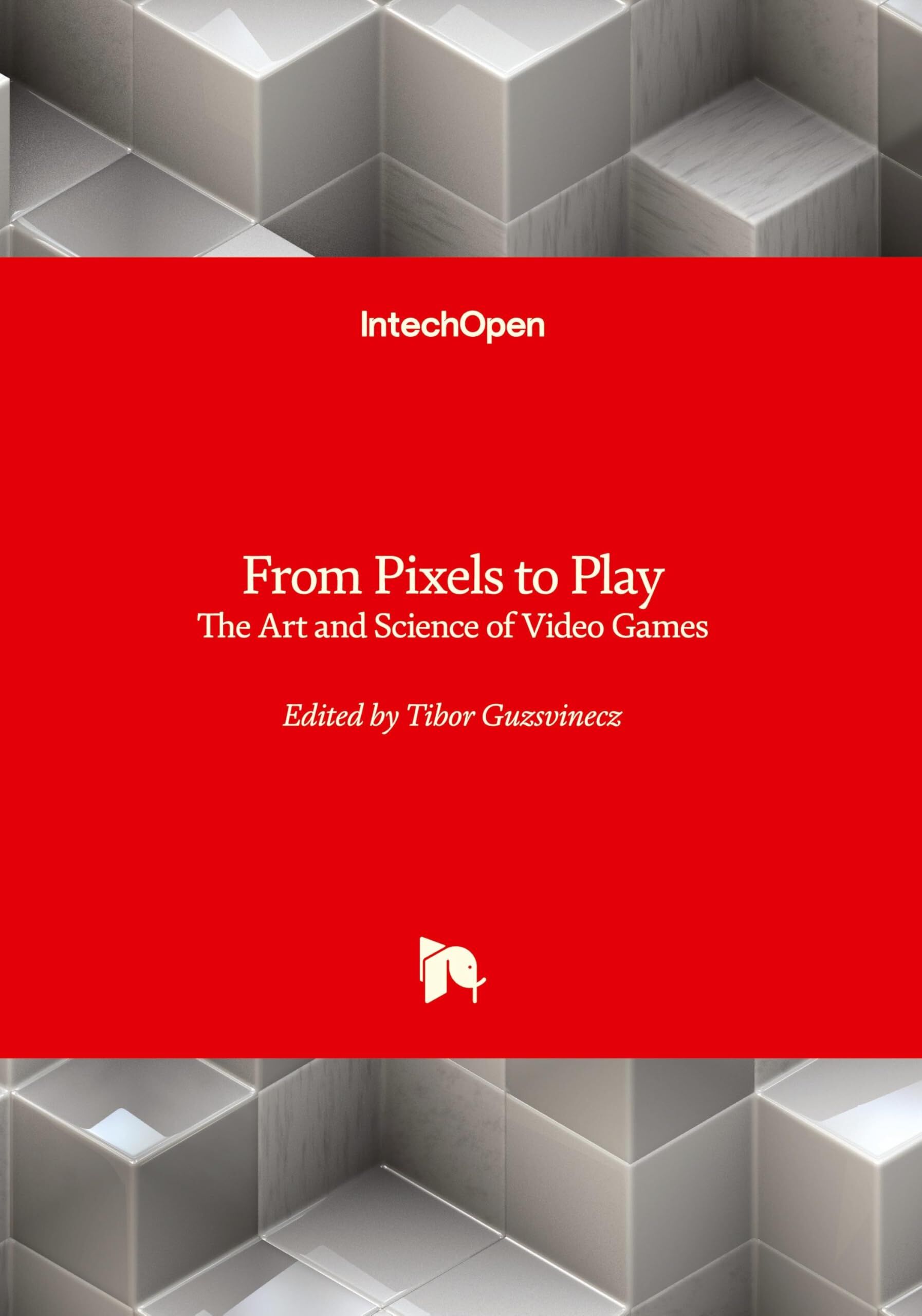 From Pixels to Play - The Art and Science of Video Games