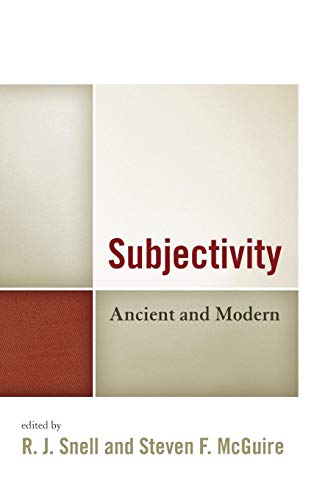 Subjectivity: Ancient and Modern