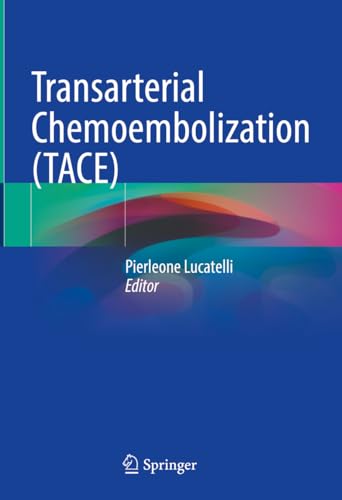 Transarterial Chemoembolization (TACE)