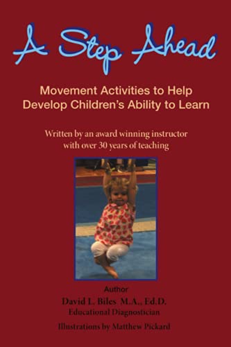 A Step Ahead: Movement Activities to Help Develop Children's Ability to Learn