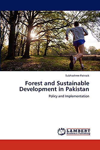 Forest and Sustainable Development in Pakistan: Policy and Implementation