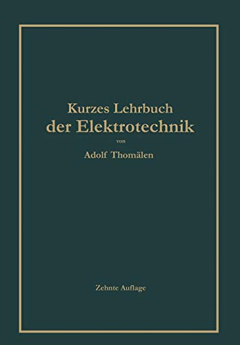 Kurzes Lehrbuch der Elektrotechnik