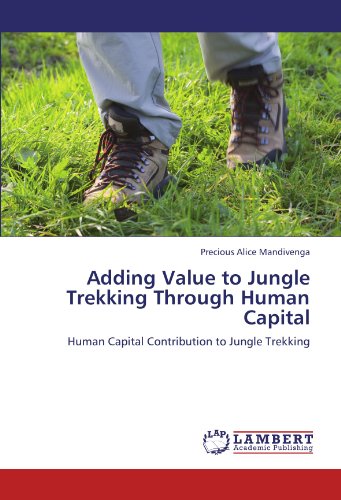Adding Value to Jungle Trekking Through Human Capital: Human Capital Contribution to Jungle Trekking