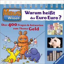 Maus Wissen, Warum heißt der Euro Euro?
