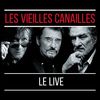 Les Vieilles Canailles:le Live [Vinyl LP]