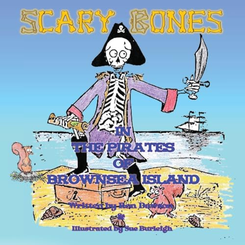 Scary Bones in the Pirates of Brownsea