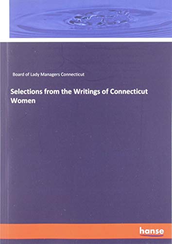 Selections from the Writings of Connecticut Women