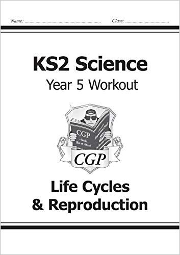 KS2 Science Year Five Workout: Life Cycles & Reproduction