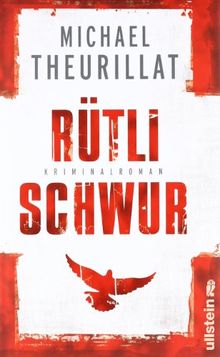Rütlischwur: Kriminalroman von Theurillat, Michael | Buch | Zustand gut