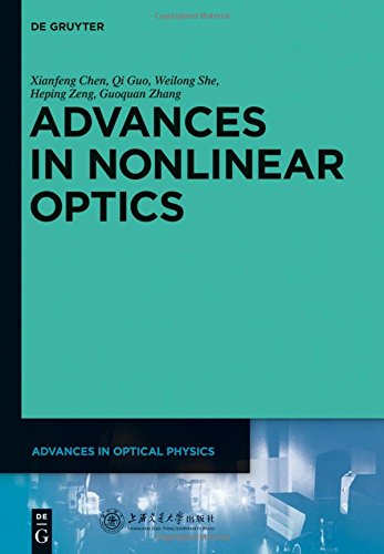 Advances in Optical Physics: Advances in Nonlinear Optics