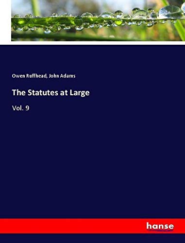 The Statutes at Large: Vol. 9