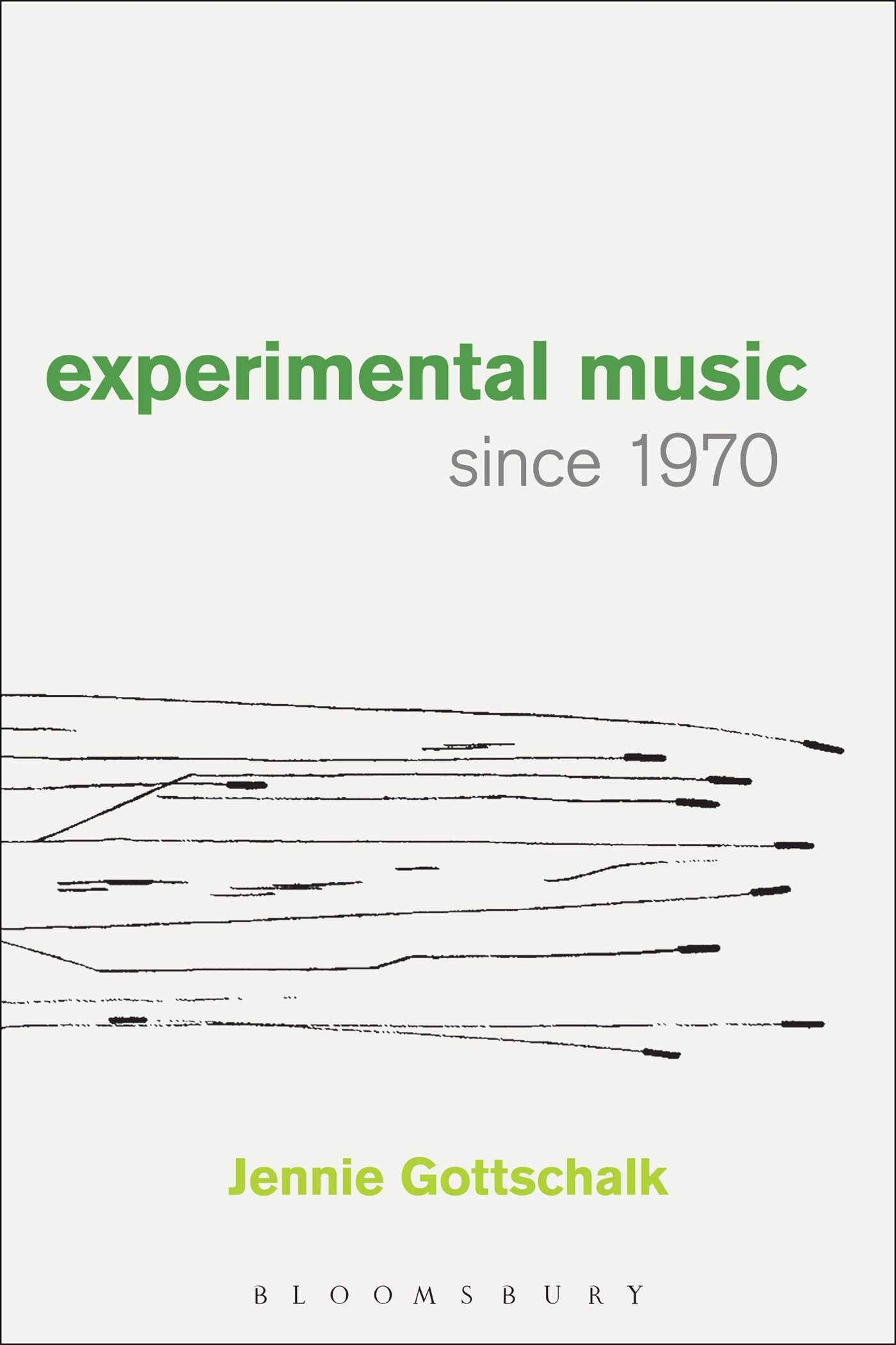 Experimental Music Since 1970
