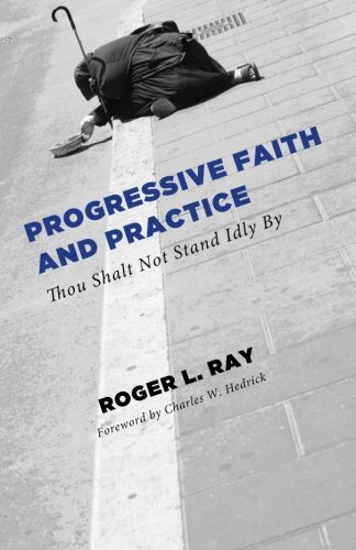 Progressive Faith and Practice: Thou Shalt Not Stand Idly By