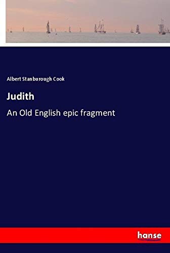 Judith: An Old English epic fragment