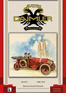Austro Daimler (Band 1): 1899-1919