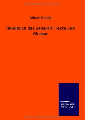 Handbuch des Sanskrit: Texte und Glossar