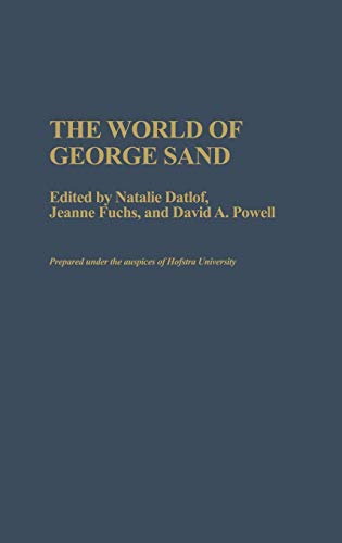 The World of George Sand (Contributions in Women's Studies)