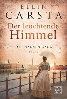 Der leuchtende Himmel (Die Hansen-Saga, Band 7)