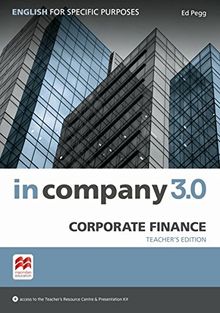 Corporate Finance / in company 3.0 - Corporate Finance: English for Specific Purposes / Teacher's edition with Online-Teacher's-Resource Center