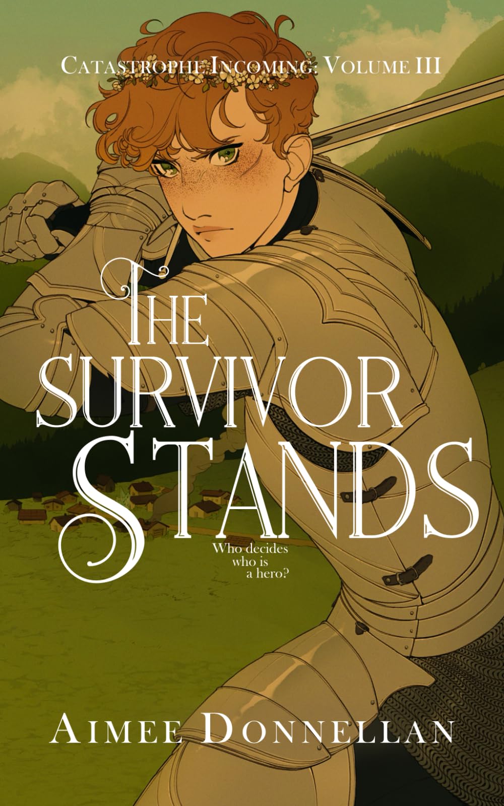 The Survivor Stands (Catastrophe Incoming, Band 3)