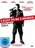 I want to be a Soldier