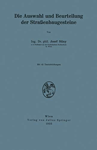 Die Auswahl und Beurteilung der Straßenbaugesteine