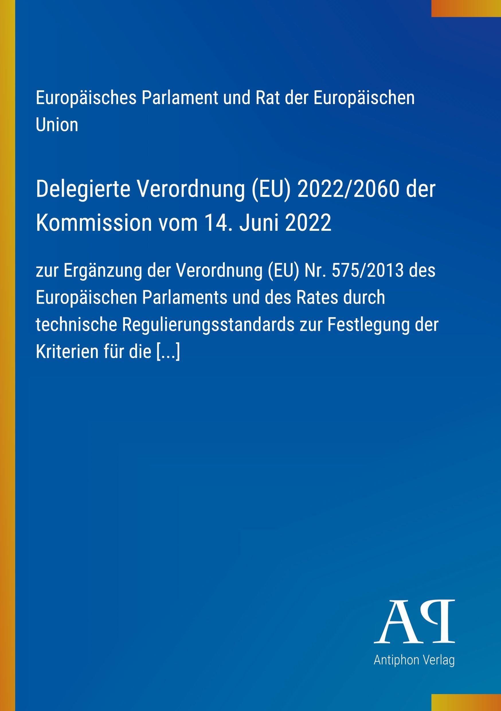 Delegierte Verordnung (EU) 2022/2060 der Kommission vom 14. Juni 2022