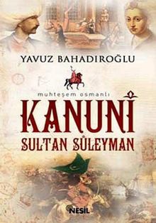 KANUNİ SULTAN SÜLEYMAN