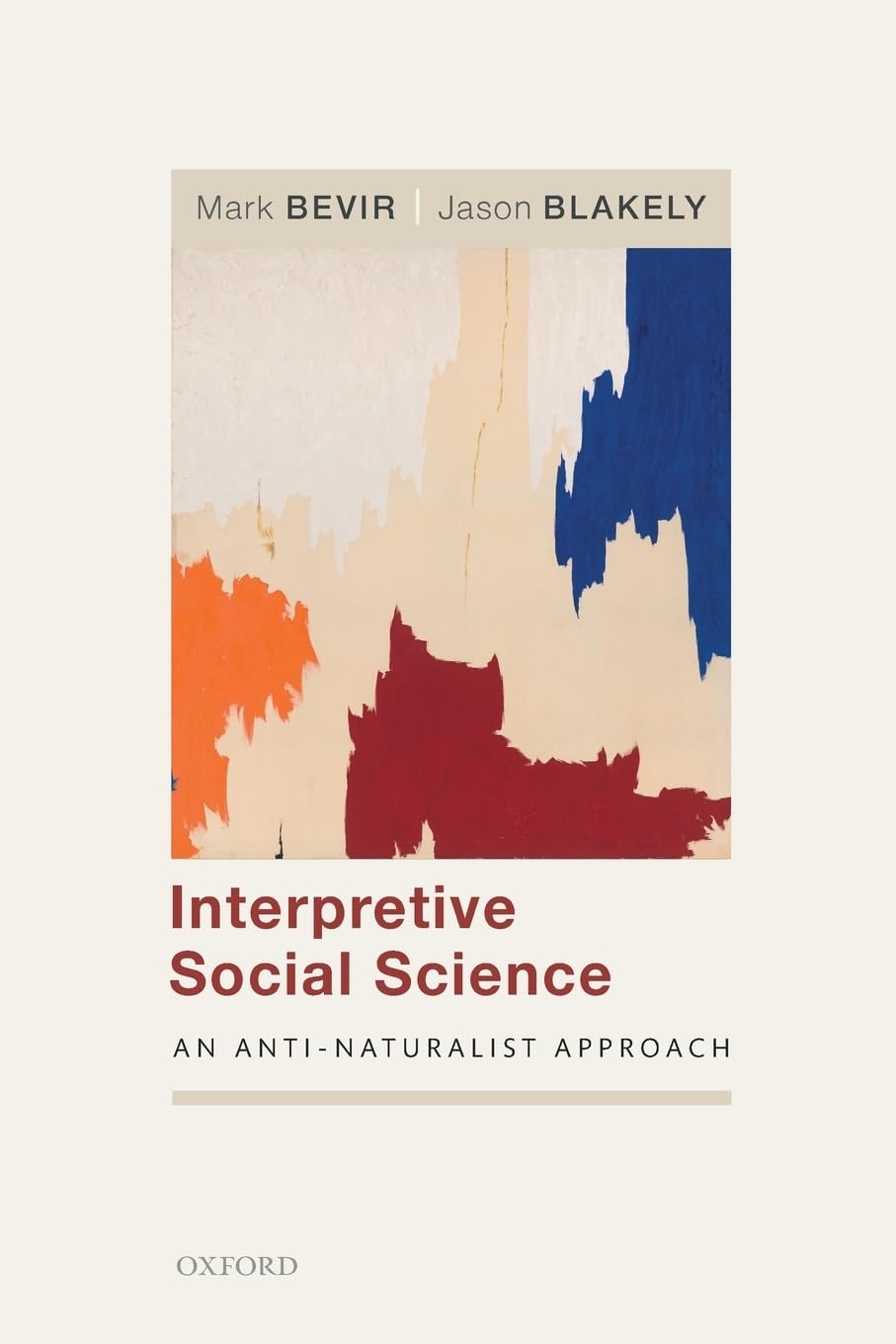 Mark Bevir Interpretive Social Science, An Anti-Naturalist Approach