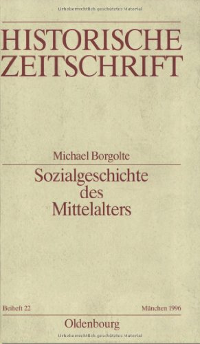 Sozialgeschichte des Mittelalters: Eine Forschungsbilanz nach der deutschen Einheit