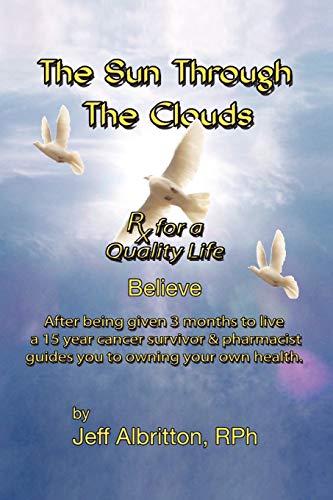 The Sun through the Clouds: Believe