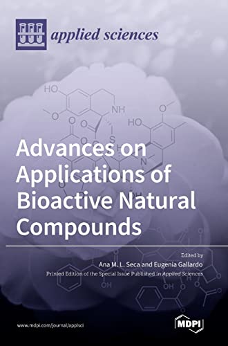 Advances on Applications of Bioactive Natural Compounds