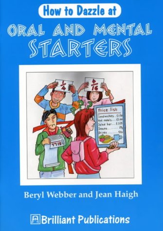 How to Dazzle at Oral and Mental Starters