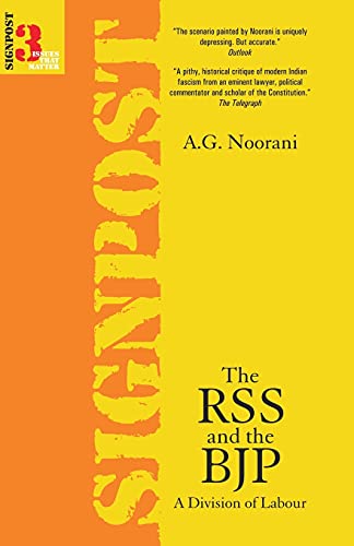 The RSS and The BJP: A Division of Labour (Green School Series)
