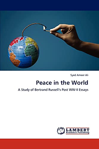 Peace in the World: A Study of Bertrand Russell’s Post WW-II Essays