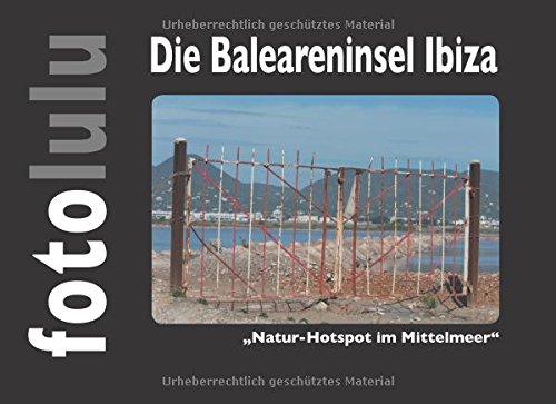 Die Baleareninsel Ibiza: Natur-Hotspot im Mittelmeer