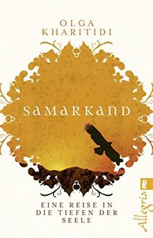 Samarkand: Eine Reise in die Tiefen der Seele