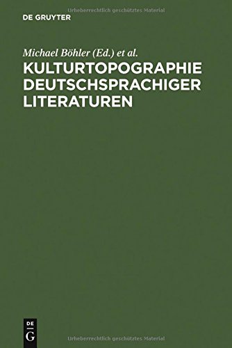 Kulturtopographie deutschsprachiger Literaturen: Perspektivierungen im Spannungsfeld von Integration und Differenz