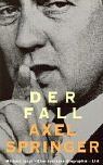 Der Fall Axel Springer