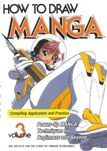 Compiling Application & Practice (How to Draw Manga (Graphic-Sha Numbered))