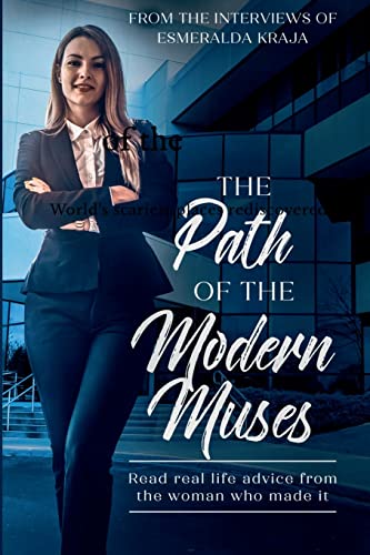 The Path Of The Modern Muses